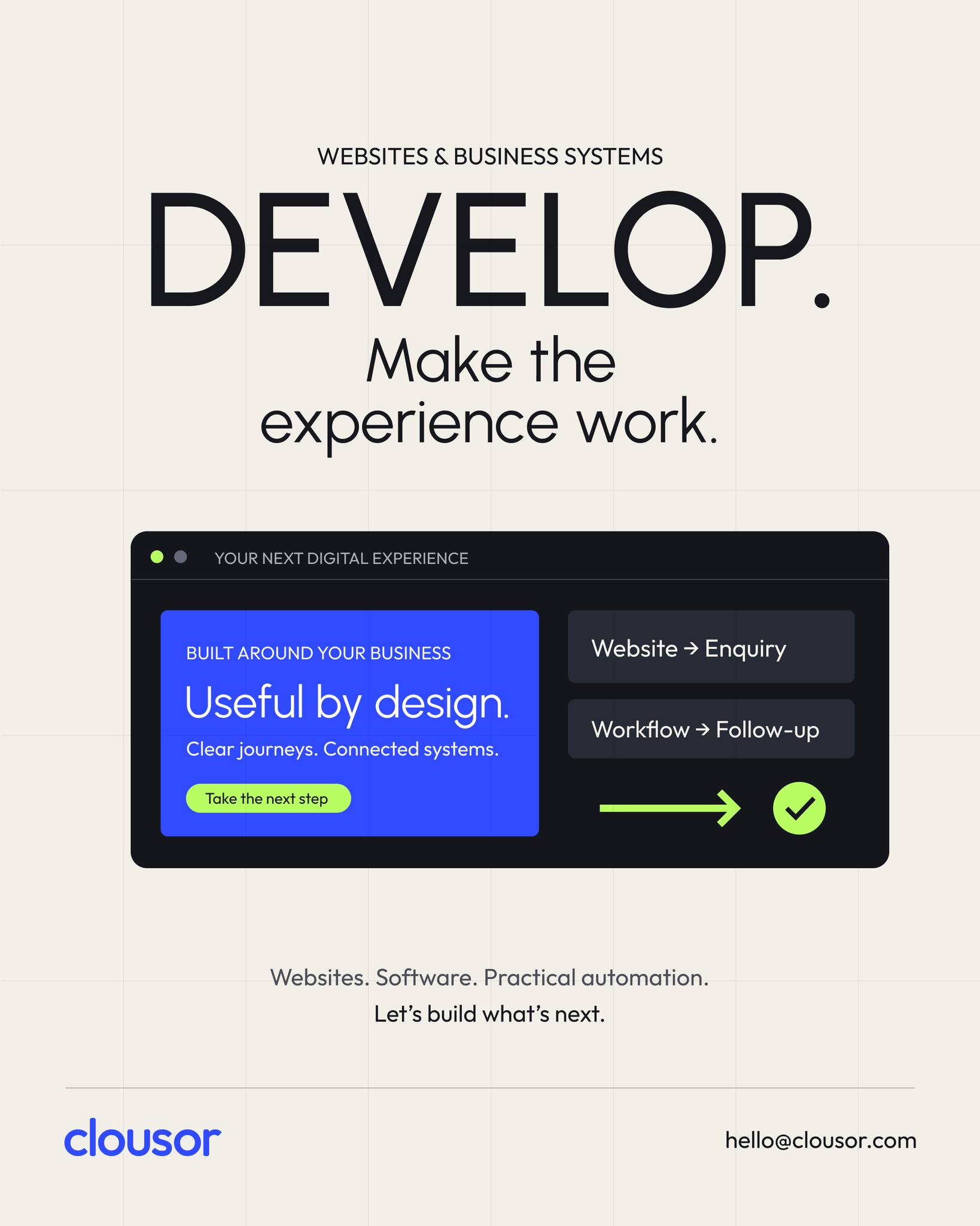 Your website should be more than an online presence, it should be a powerful platform for business growth.
With intuitive user journeys, seamlessly connected systems and intelligent automation, your website can turn visitors into qualified enquiries and enquiries into lasting customer relationships.
At Clousor, we design and develop digital experiences that connect your business, simplify processes and support sustainable growth.
Connect. Automate. Grow.
Let’s build the future of your business.
📩 hello@clousor.com
#WebsiteDevelopment #WebDesign #BusinessAutomation #DigitalTransformation #BusinessGrowth #Clousor